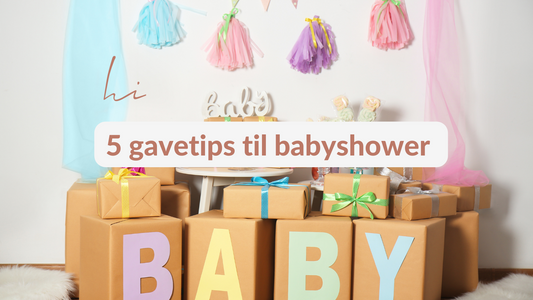 5 gavetips til babyshower